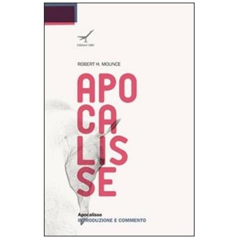 Robert H. Mounce - Apocalisse. Introduzione e commento - Foto 2