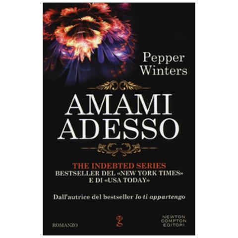 Newton Compton Pepper Winters Amami Adesso The Indebted Series Eprice