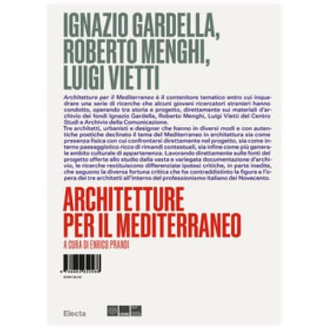 Enrico Prandi - Ignazio Gardella, Roberto Menghi, Luigi Vietti. Architetture per il Mediterraneo. Ediz. illustrata - Foto 1