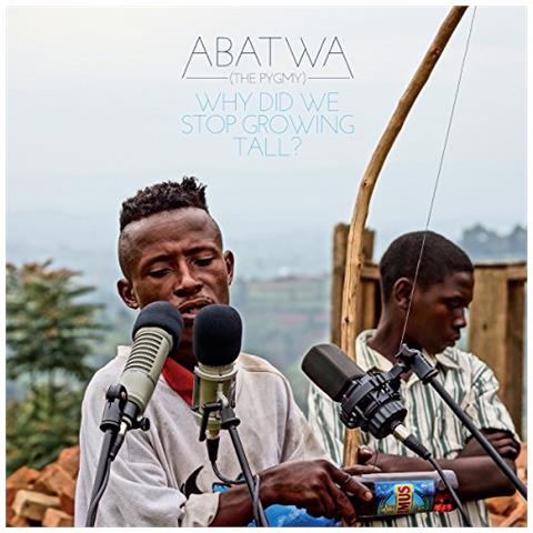 Abatwa (The Pygmy) - Why Did We Stop Growingtall? Hidden Mus - Foto 1