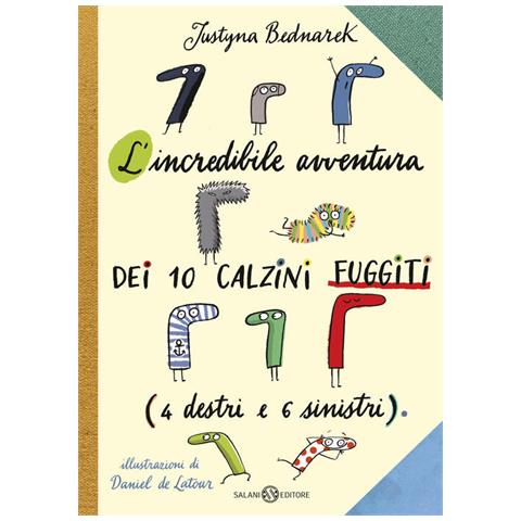 Justyna Bednarek - L'incredibile Avventura Dei 10 Calzini Fuggiti (4 Destri E 6 Sinistri) - Foto 3