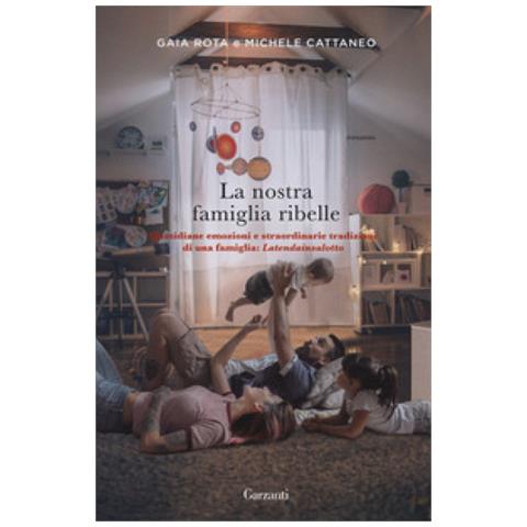 Gaia Rota - La nostra famiglia ribelle - Foto 1