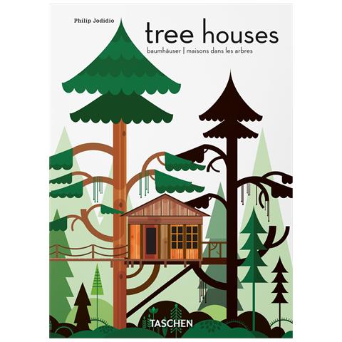Philip Jodidio - Tree houses. Fairy tale castles in the air. 45th. Ed. Ediz. inglese, francese e tedesca - Foto 1