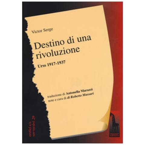 Victor Serge - Destino di una rivoluzione. Urss 1917-1937 - Foto 1