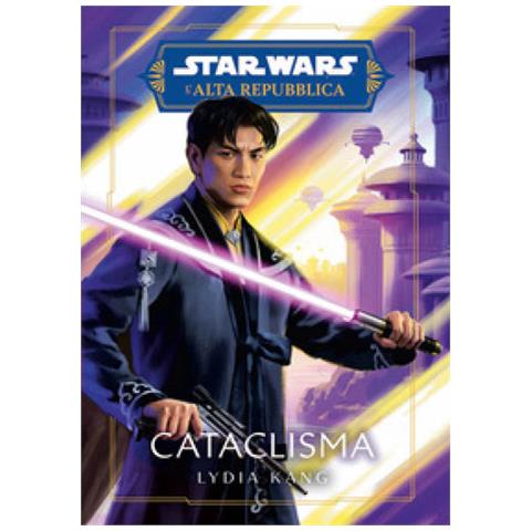 Lydia Kang - Cataclisma. Star Wars. L'alta Repubblica - Foto 1
