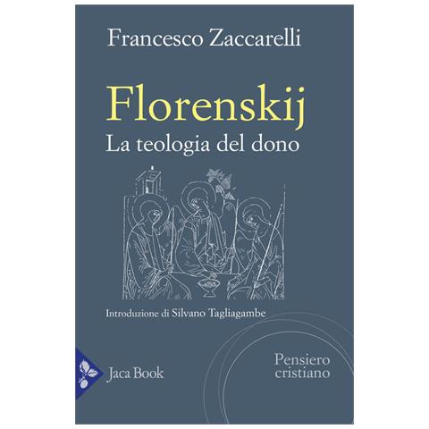 Francesco Zaccarelli - Florenskij. La teologia del dono - Foto 2