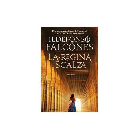 Ildefonso Falcones - La regina scalza - Foto 1
