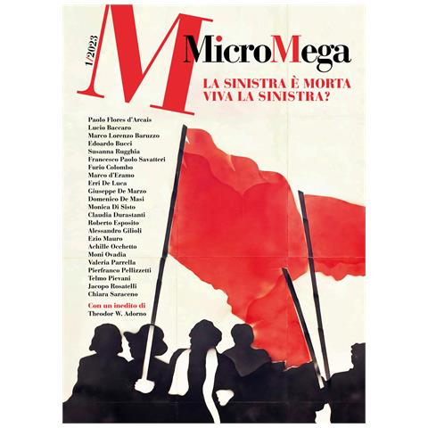 (2023). Vol. 1: La sinistra è morta. Viva la sinistra? - Foto 1