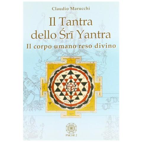 Claudio Marucchi - Il tantra dello Sri Yantra - Foto 1
