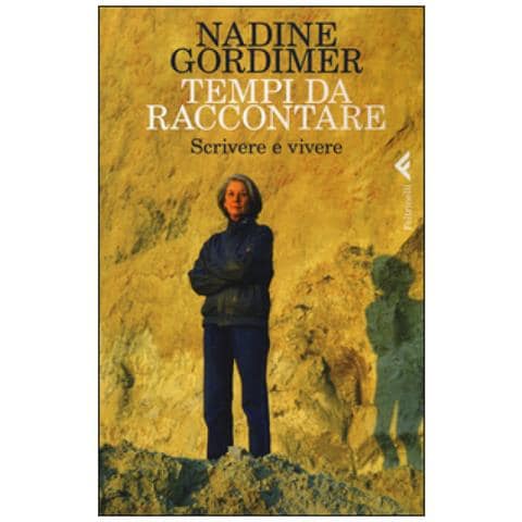 Nadine Gordimer - Tempi da raccontare. Scrivere e vivere - Foto 3
