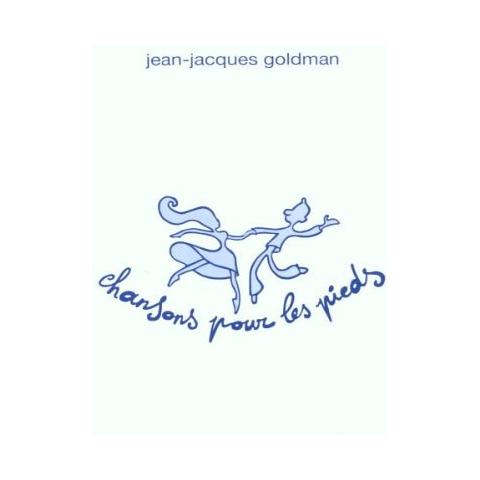 Jean-Jacques Goldman - Chansons Pour Les Pieds - Foto 1