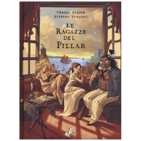 Teresa Radice - Le ragazze del Pillar. Vol. 1 - Foto 2