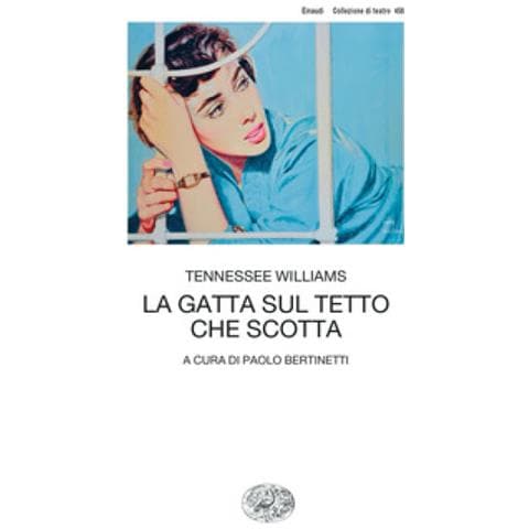 Tennessee Williams - La Gatta Sul Tetto Che Scotta - Foto 1