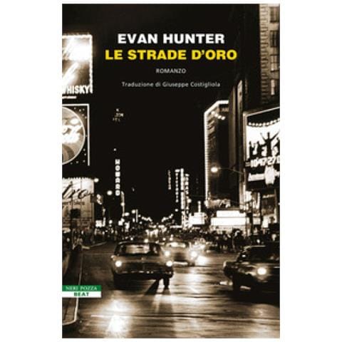 Evan Hunter - Le Strade D'oro - Foto 1