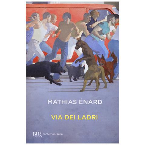 Mathias Énard - Via dei ladri - Foto 1