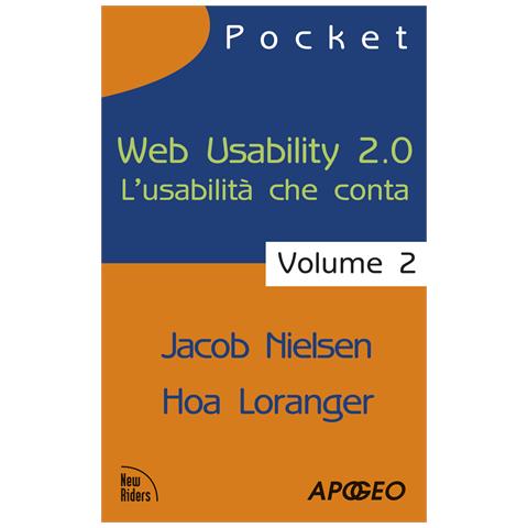 Jakob Nielsen - Web usability 2.0. L'usabilità che conta. Vol. 2 - Foto 1