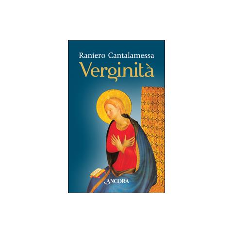 Raniero Cantalamessa - Verginità - Foto 1