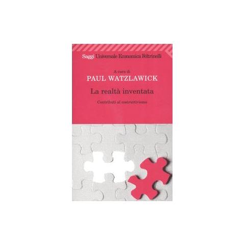 P. Watzlawick - La realtà inventata. Contributi al costruttivismo - Foto 1
