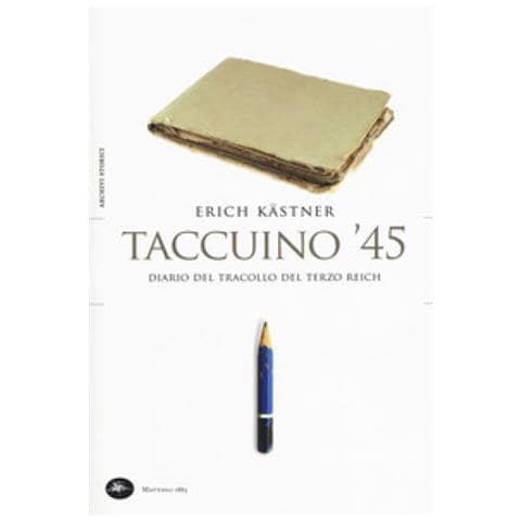 Erich Kästner - Taccuino '45. Un Diario Del Tracollo Del Terzo Reich - Foto 2