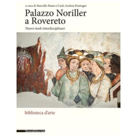 Marcello Beato - Palazzo Noriller a Rovereto. Nuovi studi interdisciplinari - Foto 1