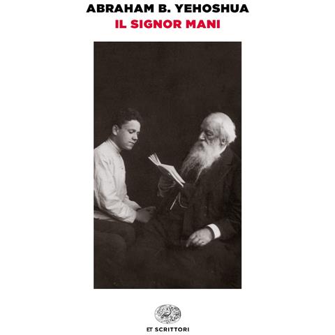 Abraham B. Yehoshua - Il signor Mani. Romanzo in cinque dialoghi - Foto 1