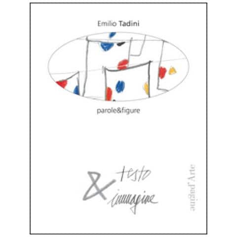 Emilio Tadini - Parole&figure - Foto 2