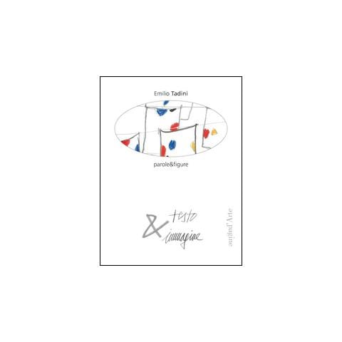 Emilio Tadini - Parole&figure - Foto 3