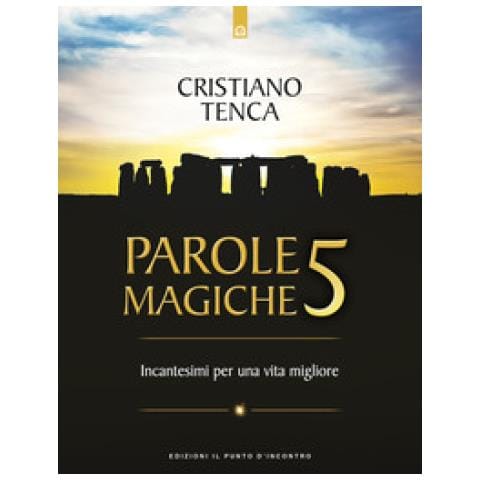 Cristiano Tenca - Parole magiche. Vol. 5: Incantesimi per una vita migliore - Foto 1