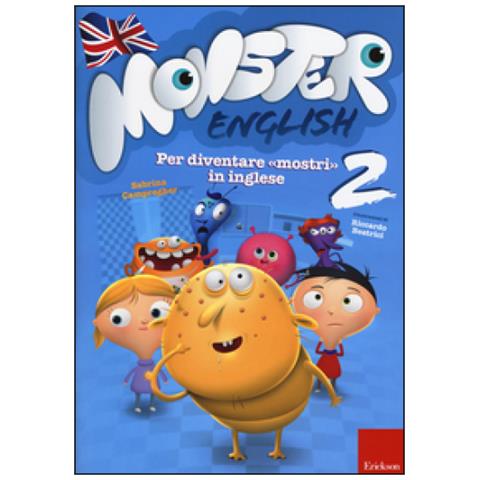 Sabrina Campregher - Monster English. Per Diventare «mostri» In Inglese. Con Adesivi. 2. - Foto 1