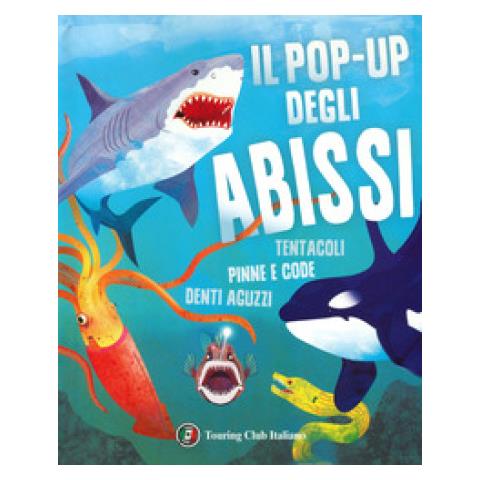 Susan B. Katz - Il Pop-up Degli Abissi. Tentacoli, Pinne E Code, Denti Aguzzi. Ediz. A Colori - Foto 1