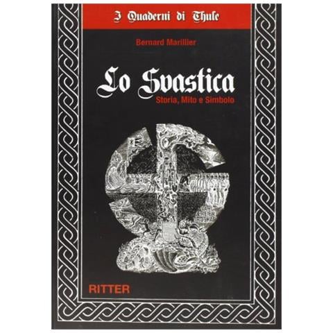 Bernard Marillier - Lo swastika. Storia, mito e simbolo - Foto 1