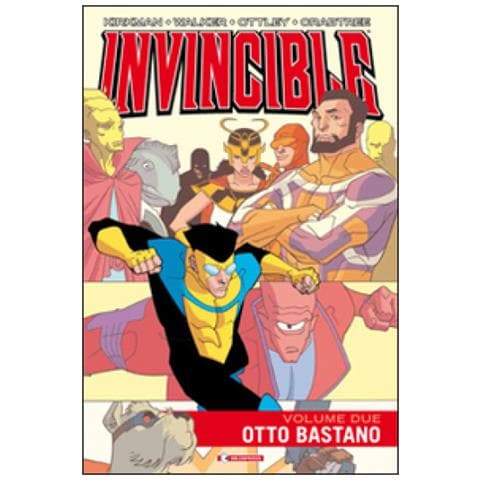 Robert Kirkman - Invincible. Vol. 2: Otto bastano - Foto 3
