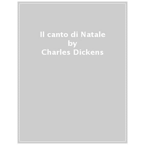 Charles Dickens - Il Canto Di Natale - Foto 1