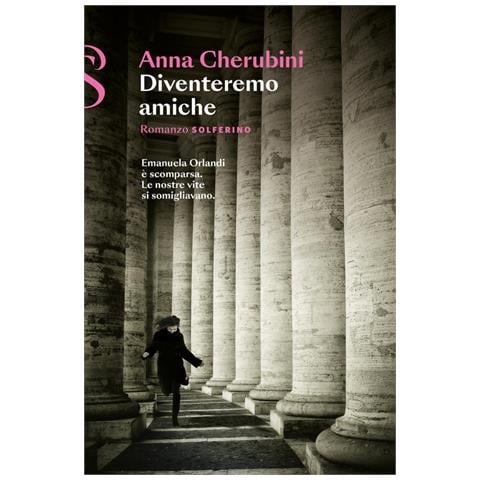 Anna Cherubini - Diventeremo amiche - Foto 1