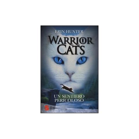 Erin Hunter - Un Sentiero Pericoloso. Warrior Cats - Foto 1