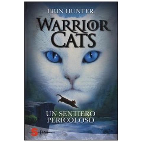Erin Hunter - Un Sentiero Pericoloso. Warrior Cats - Foto 2