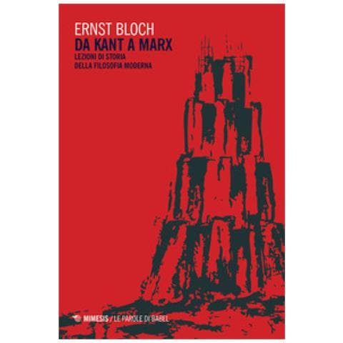 Ernst Bloch - Da Kant A Marx. Lezioni Di Storia Della Filosofia Moderna - Foto 1