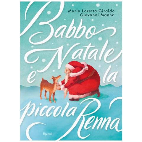 Giovanni Manna - Babbo Natale e la piccola renna. Ediz. a colori - Foto 1