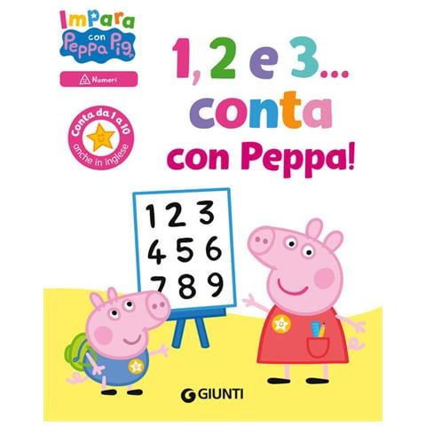 Silvia D'Achille - 1, 2 e 3... Conta con Peppa! Impara con Peppa Pig. Ediz. a colori - Foto 1
