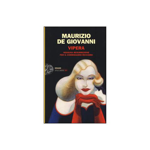Maurizio de Giovanni - Vipera. Nessuna resurrezione per il commissario Ricciardi - Foto 1
