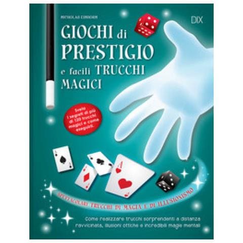 Nicholas Einhorn - Giochi di prestigio e facili trucchi magici - Foto 1