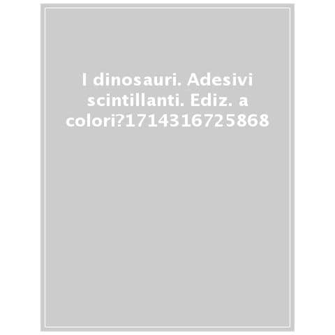 Sandro Cecchi - I dinosauri. Adesivi scintillanti. Ediz. a colori - Foto 1