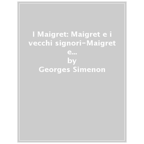 Georges Simenon - I Maigret: Maigret E I Vecchi Signori-maigret E Il Ladro Indolente-maigret E Le Persone Perbene-maigret E Il Cliente Del Sabato-maigret E Il Barbone. Nuova Ediz. . 12. - Foto 1