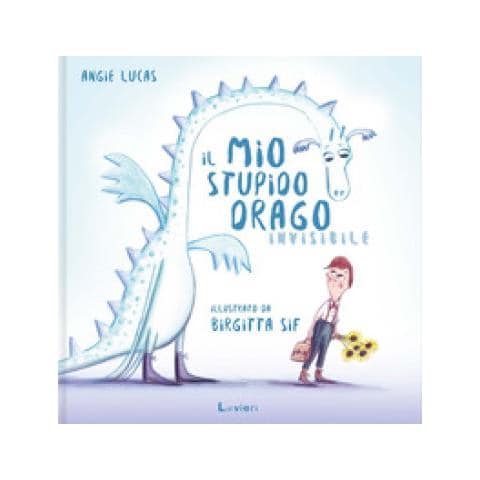Angie Lucas - Il Mio Stupido Drago Invisibile. Ediz. A Colori - Foto 1