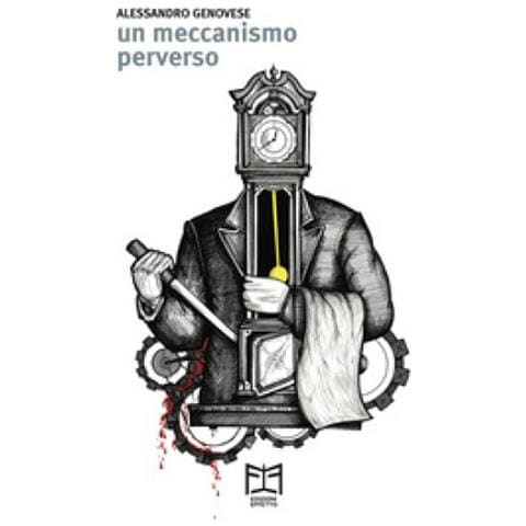 Alessandro Genovese - Un Meccanismo Perverso - Foto 1