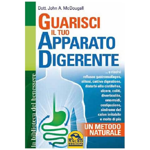 Guarisci il tuo apparato digerente. Un metodo naturale - Foto 1