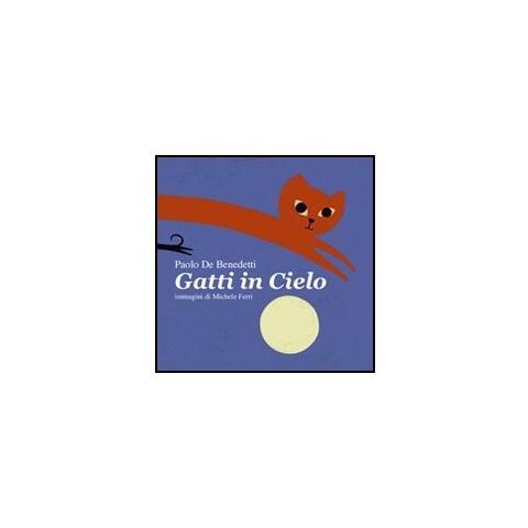 Paolo De Benedetti - Gatti in cielo - Foto 1