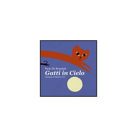 Paolo De Benedetti - Gatti in cielo - Foto 2