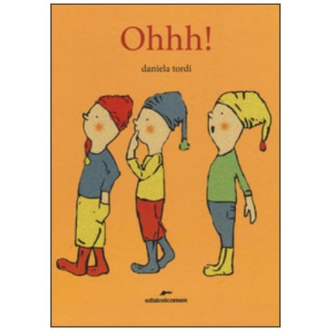 Daniela Tordi - Ohhh! Ediz. A Colori - Foto 1