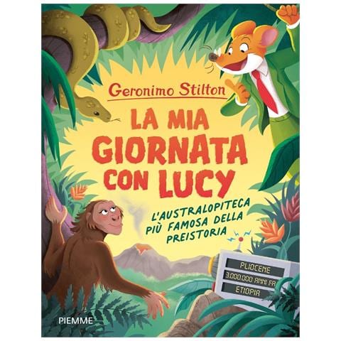 Geronimo Stilton - La mia giornata con Lucy. L'australopiteca più famosa della Preistoria - Foto 1
